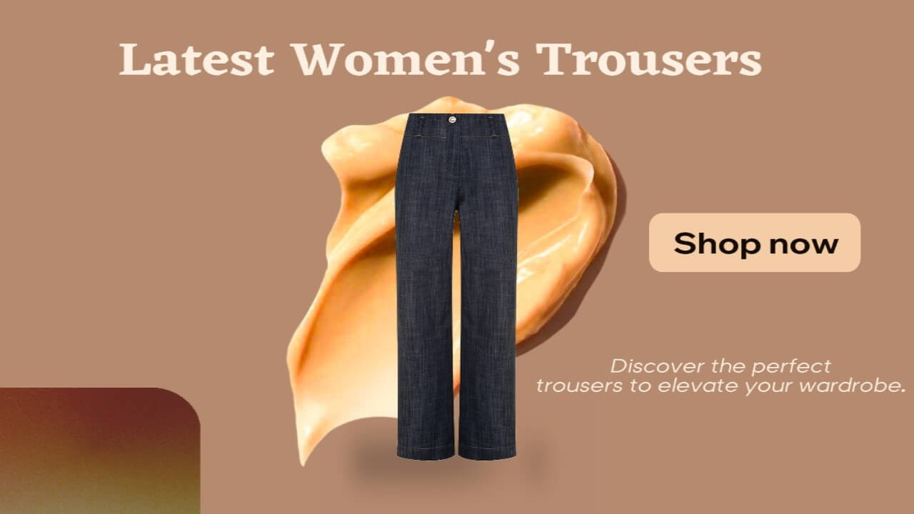 The Ultimate Guide to Womens Trousers Styles